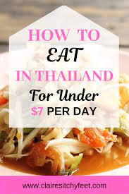 Cheap Food In Bangkok Eat In Thailand For Under 7 A Day Thailand Food Best Thai Food Eat