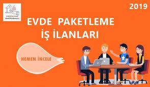 Evde Paketleme Isi Ilanlari Evlere Paketleme Isi Veren Yerler Paketleme Rehber