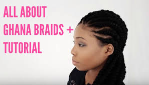 (part 4) 70+ new ghana weaving hairstyles for ladies. All About Ghana Braids See This 4 Minute Tutorial