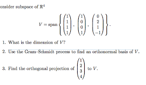 Find Orthogonal Projection On Basis Of V Mathematics Stack Exchange