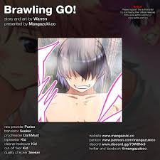Jangan lupa baca komik sub indo lainnya ya. Read Brawling Go Manga English All Chapters Online Free Mangakomi