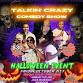 TALKIN' CRAZY COMEDY SHOW (HALLOWEEN EVENT) event image