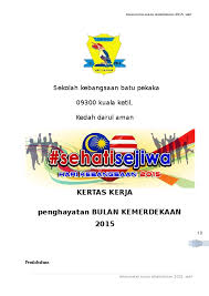 Doc Kertas Kerja Penghayatan Bulan Kemerdekaan Zuhairah Mahmud Academia Edu