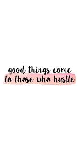 Iphone wallpapersiphone ringtonesandroid wallpapersandroid ringtonescool backgroundsiphone backgroundsandroid backgrounds. Work Quotes Minimal White Pink Black Hustle Iphone Phone Background Lock Screen Wallpaper Quotess Bringing You The Best Creative Stories From Around The World