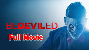 Bedeviled (2016) Watch HD - Vidéo Dailymotion