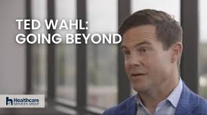 HCSG CEO Ted Wahl shares what #GoingBeyond means