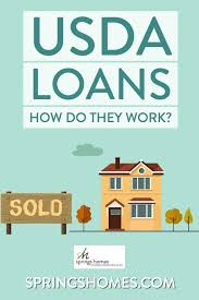 Usda Loans How Do They Work Usda Loan Home Loans Loan