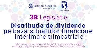 Repartizarea trimestrială a dividendelor trebuie reflectată în contabilitate ca atare. 3b Legislatie Distributie De Dividende Pe Baza Situatiilor Financiare Interimare Trimestriale 3b Expert Audit Member Of Russell Bedford International