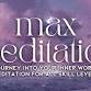 Max Meditation event image