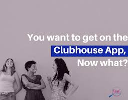 Clubhouse was initially used by. You Want To Get On The Clubhouse App Now What Girl Get Visible