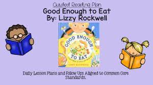 Will eating only good foods protect me from cancer and other dangerous diseases? Good Enough To Eat A Kid S Guide To Food And Nutrition Level N Guided Reading