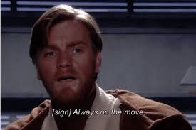 Meme Generator Obi Wan Always On The Move Newfa Stuff