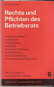Und was heißt das für sie als betriebsrätin oder betriebsrat? Rechte Und Pflichten Des Betriebsrats Theodor Barthe Buch Antiquarisch Kaufen A02q6lec01zz2