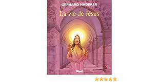 Austrian author gerhard haderer did not attend the trial and faces imprisonment only if he enters greece. Amazon Com La Vie De Jesus 9782723441360 Haderer Gerhard Books