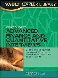 Quantitative reasoning is the process of forming conclusions, judgments or inferences from quantitative information. Vault Guide To Advanced Finance Quantitative Interviews Voitle Jennifer 9781581311723 Amazon Com Books