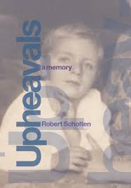 Upheavals: A Memory : Scholten, Robert: Amazon.sg: Books