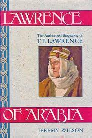 This is ironic since the british orientalist, gertrude bell, was a friend of lawrence. Lawrence Of Arabia The Authorised Biography Of T E Lawrence Wikipedia