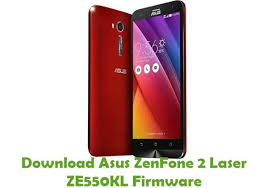 Asus Zenfone 2 Laser Ze550kl Firmware Asus Zenfone Asus Firmware