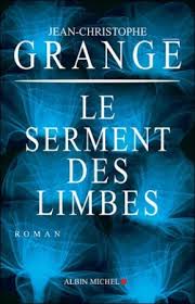 Jeanchristophe Grange Le Serment Des Limbes