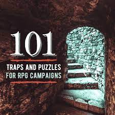 Deadly traps—pits, spikes, flying knives, tripwires, crushing walls, you . 101 Traps Puzzles And Twists For D D And Rpg Campaigns Hobbylark