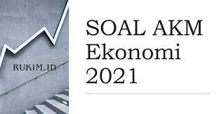 Download Soal Akm Ekonomi 2021 Pdf Doc