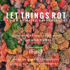 LET THINGS ROT” is now available for your free viewing pleasure ...