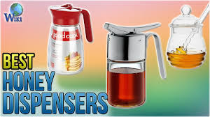 9 Best Honey Dispensers 2018 Youtube