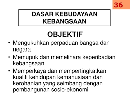 Objektif dasar kebudayaan kebangsaan • (i) mengukuhkan perpaduan bangsa dan negara melalui kebudayaan; Hubungan Etnik Ethnic Relations Kursus Wajib Waj3106 Semester 3 Ppt Download