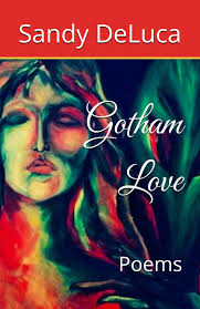 Gotham Love: Poems: DeLuca, Sandy, LaFleur, April: 9798338298398: Books