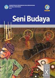 Check spelling or type a new query. Seni Budaya Sma Ma Smk Mak Kelas X Semester 2 Kurikulum 2013 Edisi Revisi 2017 Buku Sekolah Elektronik Bse