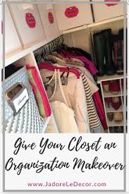 What are their business hours? Week 8 Give Your Closet An Amazing Organization Makeover J Adore Le Decor