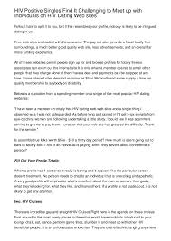 When finding out you have hiv/aids, you will feel like you are alone in the world. Hiv Positive Singles Find It Challenging To Meet Up With Individuals