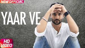 Yaar Ve Is The Latest Track From Harish Verma Lyrics Http Www Lyricshawa Com 2017 04 Yaar Ve Lyrics Harish Verma B Praak Lyrics Songs 2017 Songs