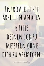 Gibt Es Den Perfekten Job Fur Introvertierte Introvertiert Job Gelassenheit Lernen