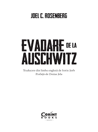 Acceseaza rubrica noastra literatura universala pentru cele mai multe oferte. Evadare De La Auschwitz Joel C Rosenberg Pdf