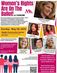 We are proud to announce a HUGE event coming May 19th to Maidu Community  Center! WOMEN'S RIGHTS ARE ON THE BALLOT!! We are honored to have Katherine  Spillar, the editor and chief