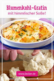 Blumenkohl Gratin Das Beste Rezept Lecker Rezepte Mit Blumenkohl Blumenkohl Gratin Rezepte