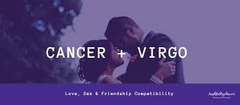 So, in a love match with each other, both will lean into these caretaking tendencies. Cancer And Virgo Compatibility In Sex Love And Friendship
