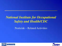 National institute for occupational safety and health. National Institute For Occupational Safety And Health Cdc Ppt Download