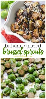 Balsamic Glazed Brussel Sprouts Recipe Lil Luna Recipe Balsamic Glazed Brussel Sprouts Recipe Sprout Recipes Balsamic Glaze Brussel Sprouts