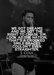 Cole protests the war on drugs in crooked smile video the music video for j. Crooked Smile Rap Lyrics Quotes J Cole Quotes Rapper Quotes