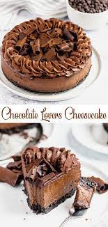 Chocolate Lovers Cheesecake Recipe Queenslee Appetit Recipe Desserts Cheesecake Recipes Chocolate Lovers