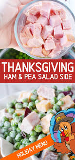 Roasting vegetables in advance, then plating and serving them at room temperature is another winning way to do thanksgiving sides cold. Thanksgiving Ham Pea Salad Side Dish A Perfect Side Dish Complimentary To Your Turkey And Fixins Thanksgiving Thanksgiving Ham Pea Salad Salad Side Dishes