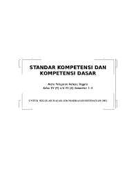 3) guru menyiapkan peserta didik secara psikis dan fisik untuk mengikuti proses pembelajaran; Doc Sk Kd Inggris Kls 4 Syai Banu Academia Edu