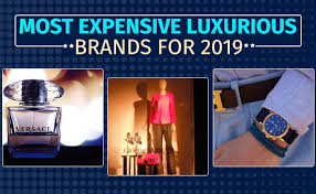 Maybe you would like to learn more about one of these? Most Expensive Luxury Brands In The World For 2019