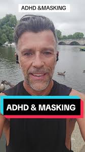 When you live with ADHD, that means other people I'm your life live with it  too. If you are struggling with the symptoms of ADHD, that can.lead to  masking the symptoms, to avoid drawing attention to ...