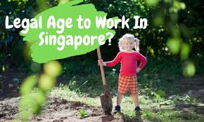 Legal Age To Work In Singapore Pretty Sure You Ve Got It Wrong The Astute Parent