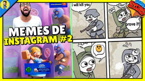 Отметок «нравится», 2,069 комментариев — brawl stars (@brawlstars) в instagram: Youtube Video Statistics For Reaccionando A Memes De Instagram 2 Brawl Stars Noxinfluencer