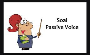 Mr joko is teaching english at junior high scholl. 120 Soal Passive Voice Dan Kunci Jawaban Juragan Les