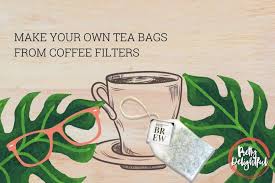 Put your tea into the center (base your amount off of what you want in your tea bag…i read the recommended amount on my tea and use that amount). How To Make Your Own Tea Bags A Crazy Easy Diy Gift Your People Will Love